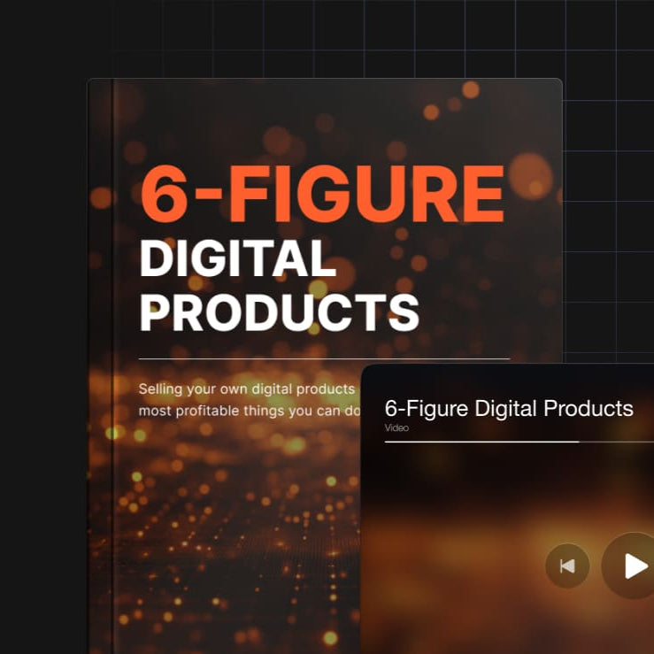 6-Figure Digital Products