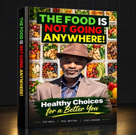 The Food Is Not Going Anywhere