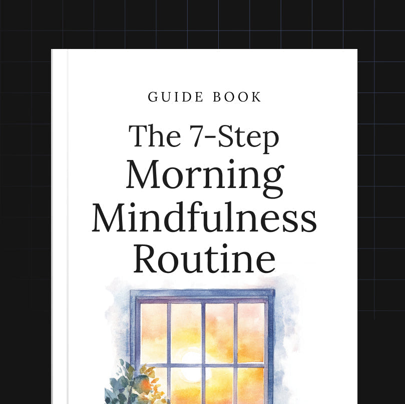 The 7-Step Morning Mindfulness Routine