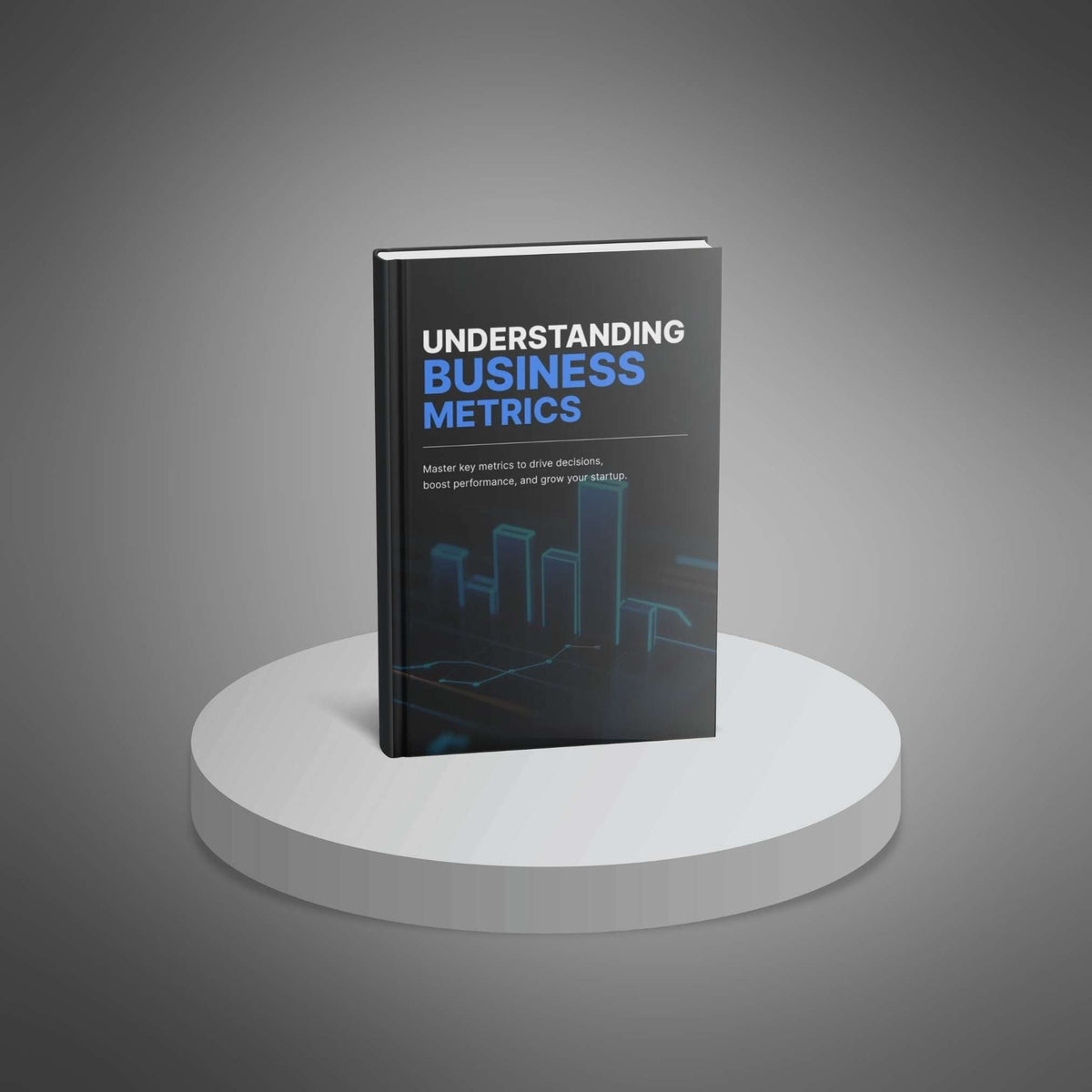 Understanding Business Metrics - Ebook